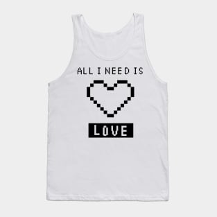 All I Need is Love - white Tank Top